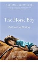 The Horse Boy: A Father's Quest to Heal His Son