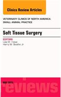 Soft Tissue Surgery, an Issue of Veterinary Clinics of North America: Small Animal Practice