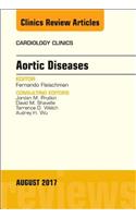 Aortic Diseases, an Issue of Cardiology Clinics