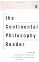The Continental Philosophy Reader: (English)