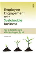 Employee Engagement with Sustainable Business