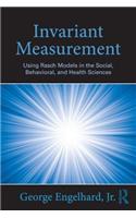 Invariant Measurement: Using Rasch Models in the Social, Behavioral, and Health Sciences