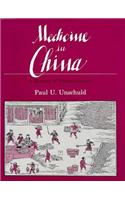 Medicine in China: A History of Pharmaceutics