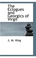 The Eclogues and Georgics of Virgil: (English)