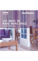 Good Homes: 101 Ways to make more Space (Trade)