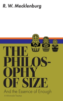 Philosophy of Size and the Essence of Enough