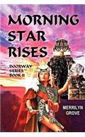 Morning Star Rises
