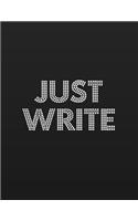 Just Write