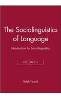 Sociolinguistics of Language Volume 2