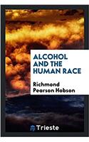 Alcohol and the Human Race