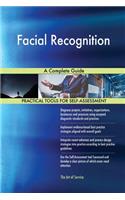 Facial Recognition A Complete Guide