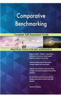 Comparative Benchmarking Complete Self-Assessment Guide