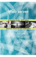 Web server A Complete Guide - 2019 Edition