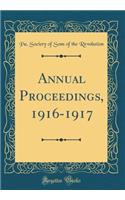 Annual Proceedings, 1916-1917 (Classic Reprint)