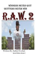 Winners Never Quit, Quitters Never Win R.A.W. 2