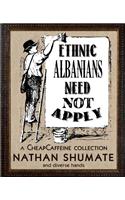 Ethnic Albanians Need Not Apply