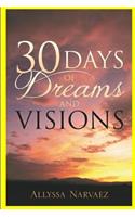 30 Days of Dreams and Visions