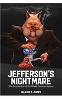 Jefferson's Nightmare