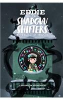 Eddie Versus the Shadow Shifters