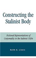 Constructing the Stalinist Body