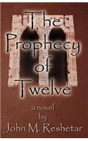The Prophecy of Twelve