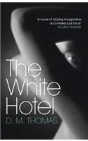 The White Hotel: Shortlisted for the Booker Prize 1981