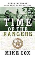 Time of the Rangers: Texas Rangers: From 1900 to the Present(English)
