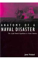 Anatomy of a Naval Disaster: The 1746 French Expedition to North America