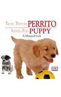 Toca y Aprende Perrito / Touch and Feel Puppy: (Touch and Feel)