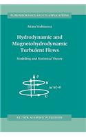 Hydrodynamic and Magnetohydrodynamic Turbulent Flows