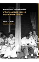 Households and Families of the Longhouse Iroquois at Six Nations Reserve