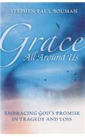 Grace All Around Us