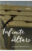 Infinite Altars: Poems