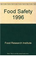 Food Safety: 1996