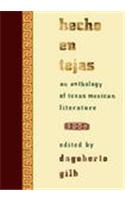 Hecho En Tejas: An Anthology Of Texas-Mexican Literature