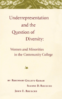 Underrepresentation and the Question of Diversity