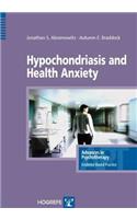 Hypochondriasis and Health Anxiety