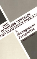 The Business Systems Development Process