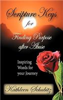 Scripture Keys for Finding Purpose After Abuse