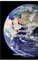 Church That Jesus Is Building