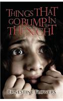 Things That Go Bump in the Night
