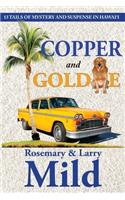 Copper and Goldie
