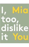 I, Too, Dislike It