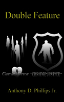 Double Feature: Gemini Error/Chrome Justice: Gemini Error/Chrome Justice