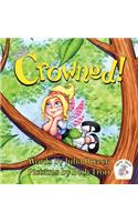 Crowned