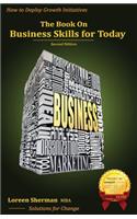 The Book on Business Skills for Today