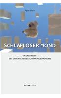 Schlafloser Mond