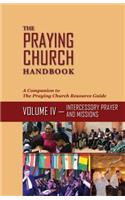 Praying Church Handbook--Volume IV