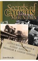 Secrets of Catoctin Mountain