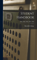Student Handbook; 1962, 1963, 1964, 1965, 1966